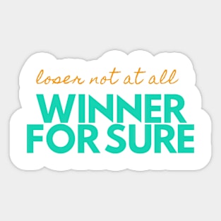 Winner For Sure Sticker